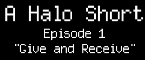 A Halo Short - Episode 1 logo