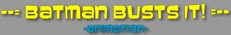Batman Busts It! logo