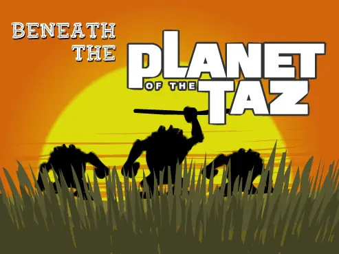 Beneath the Planet of the Taz logo