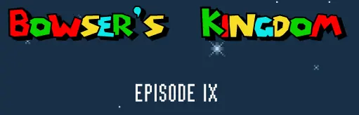Bowser's Kingdom: Eps 9 logo