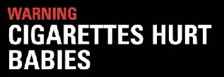 Cigarrettes Hurt Babies logo