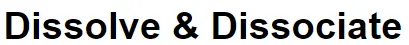 Dissolve & Dissociate logo