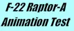 F-22 Raptor-A Animation Test logo