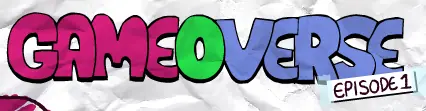 Gameoverse Episode 1 logo