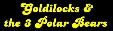 Goldilocks & The 3 Polar Bears logo