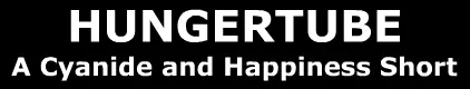 Hungertube: A Cyanide and Happiness Short logo