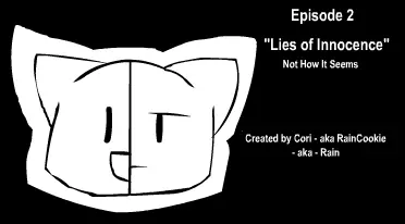 Kawaii Episode 2: "Lies of Innocence" - Not How It Seems logo