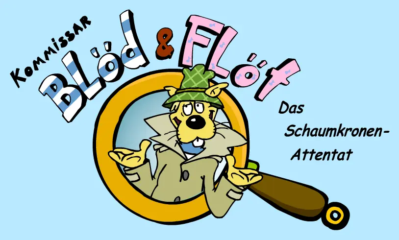 Komissar Blöd & Flöt: Das Schaumkronenattentat logo