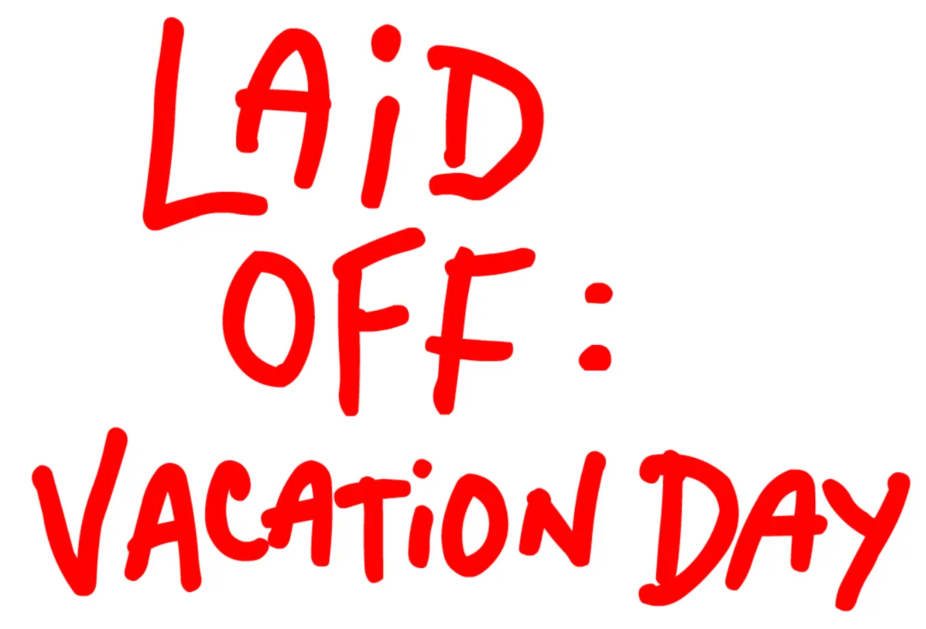 Laid-Off: Vacation Day logo