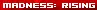 Madness: Rising logo