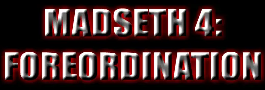 MadSeth 4: Foreordination logo