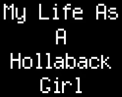 My life as a hollaback girl logo