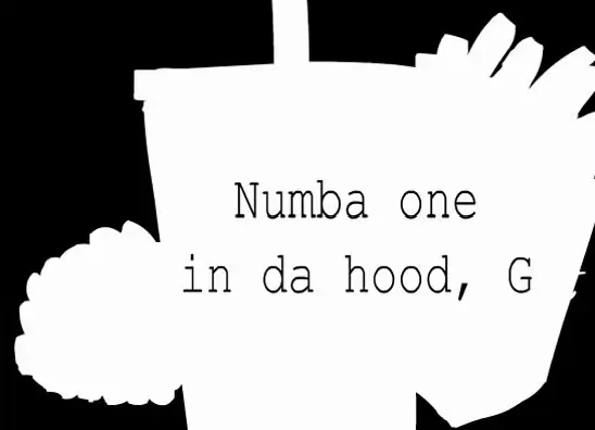 Numba 1 in da hood, G logo