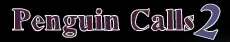 Penguin Calls volume 2 logo