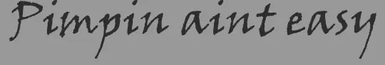 pimpin aint easy logo