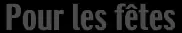 Pour les fêtes logo
