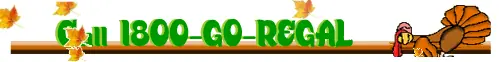 Regal Home Entertainment Service Hotline Thanksgiving Banner (2005) logo