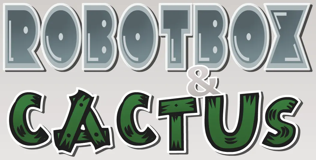Robotbox & Cactus - Episode 35: Bad Behavior logo
