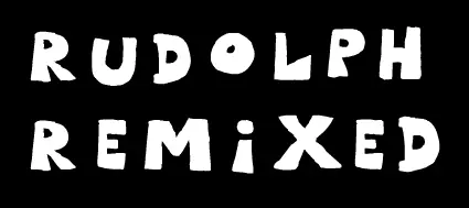 Rudolph Remixed logo