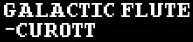 [S] Olycka: Play the GALACTIC FLUTE logo