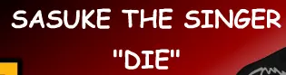 Sasuke the Singer - Die logo