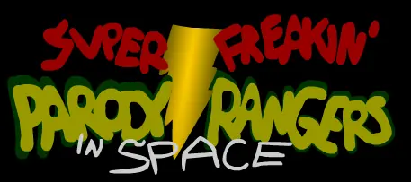 Super Freakin' Parody Rangers in space logo