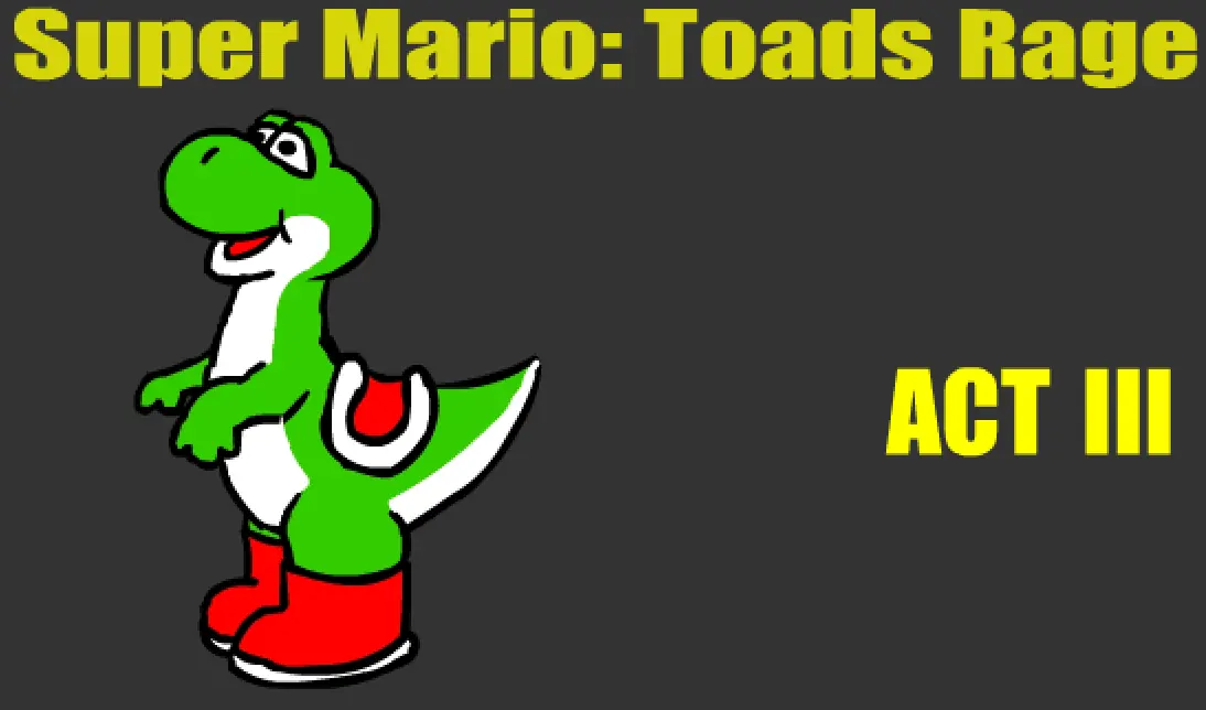 Super Mario: Toads Rage ACT III logo
