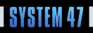 System 47 Screensaver logo