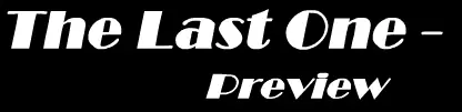 The Last One - Preview logo