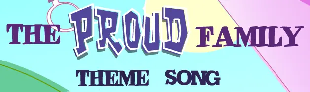 The Proud Family Theme Song logo