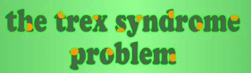 The Trex Syndrome Problem logo