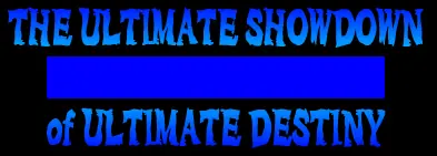 The Ultimate Showdown of Ultimate Destiny logo