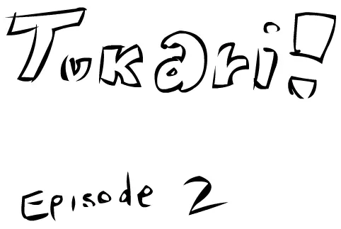 Tukari! - Episode 2 logo