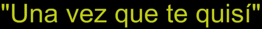 Una vez que te quisí logo