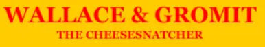 Wallace & Gromit - The Cheesesnatcher logo