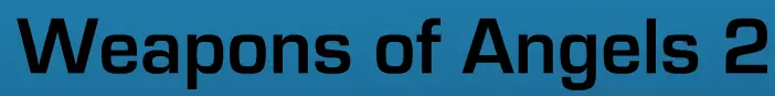 Weapons of Angels: Episode 2 logo