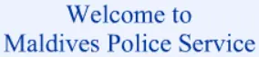 Welcome to Maldives Police Service logo
