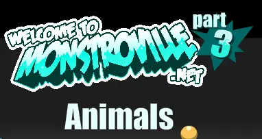 Welcome to Monstroville.net Part 3 - Animals logo