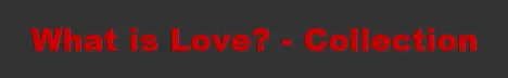 What is Love? Collection logo
