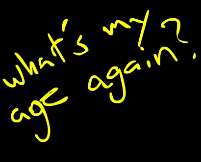 What's my age again? logo
