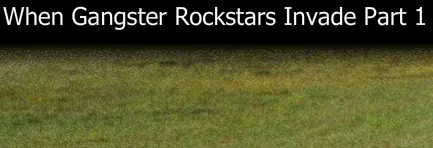 When Gangster Rockstars Invade Part 1 logo