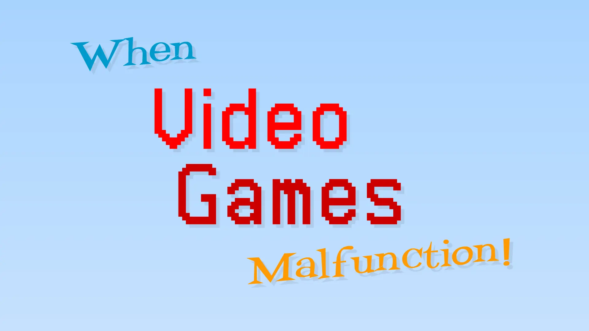 When Video Games Malfunction logo