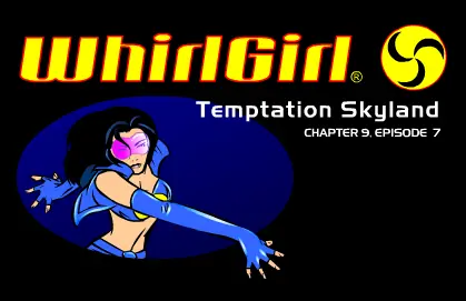 WhirlGirl Chapter 9, Episode 7. Temptation Skyland logo