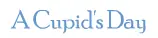 A Cupid's Day logo