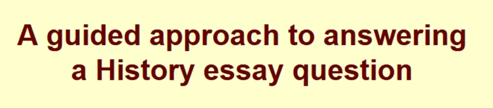 A guided approach to answering a History essay question logo