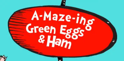 A-Maze-ing Green Eggs & Ham logo
