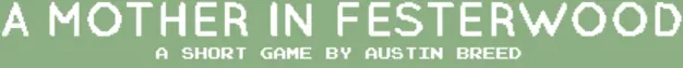 A Mother in Festerwood logo