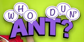 A.N.T. Farm: Who Dun' ANT? logo