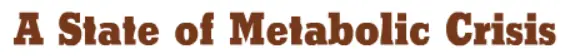 A State of Metabolic Crisis logo