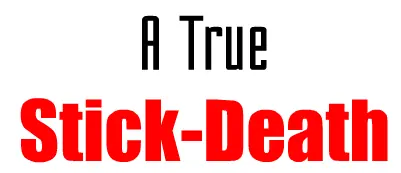 A True Stick-Death logo